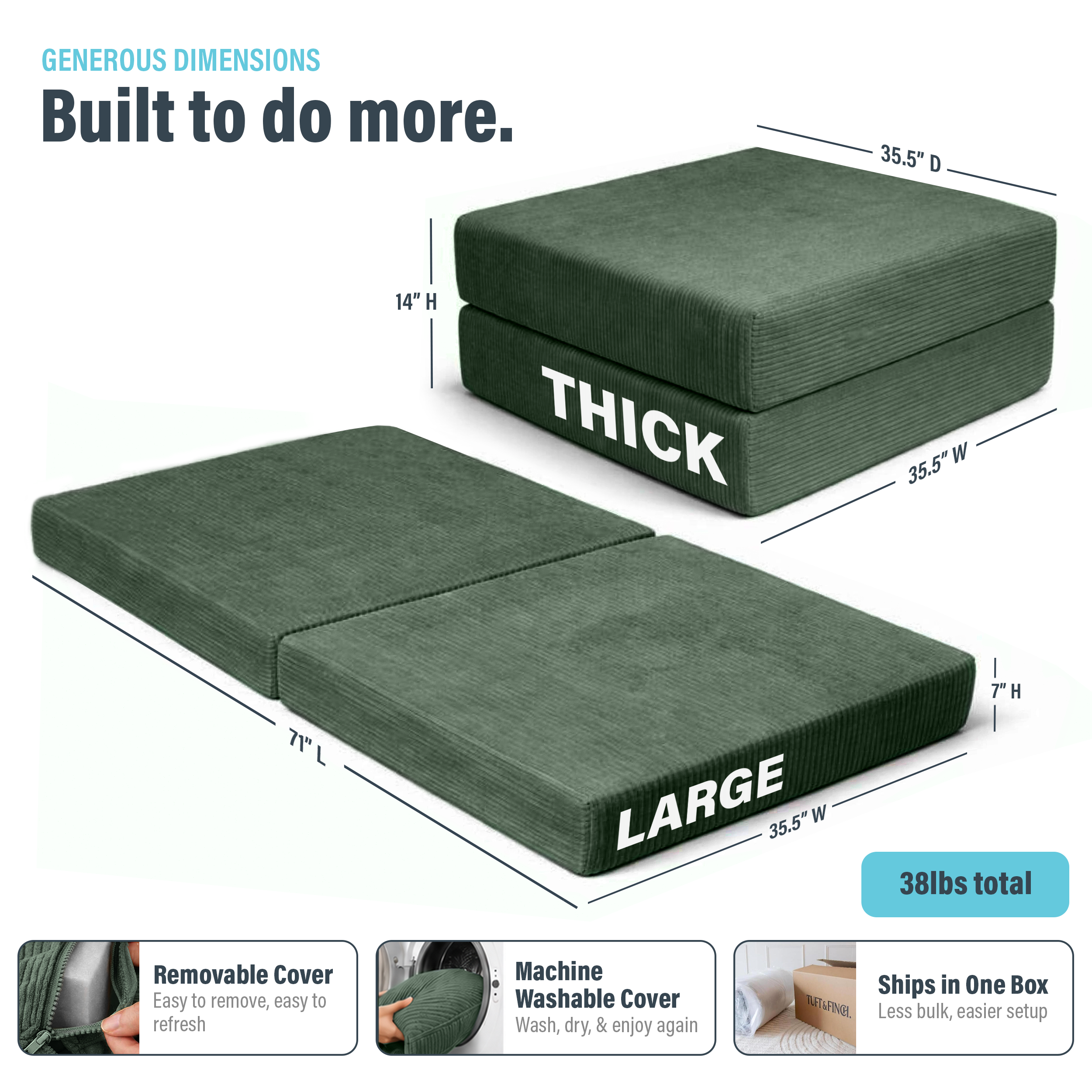 Image showing dimensions of boneless ottoman and that cover is machine washable. Dimensions are 35.5" x 14" x 35.5" and is 38lbs total.