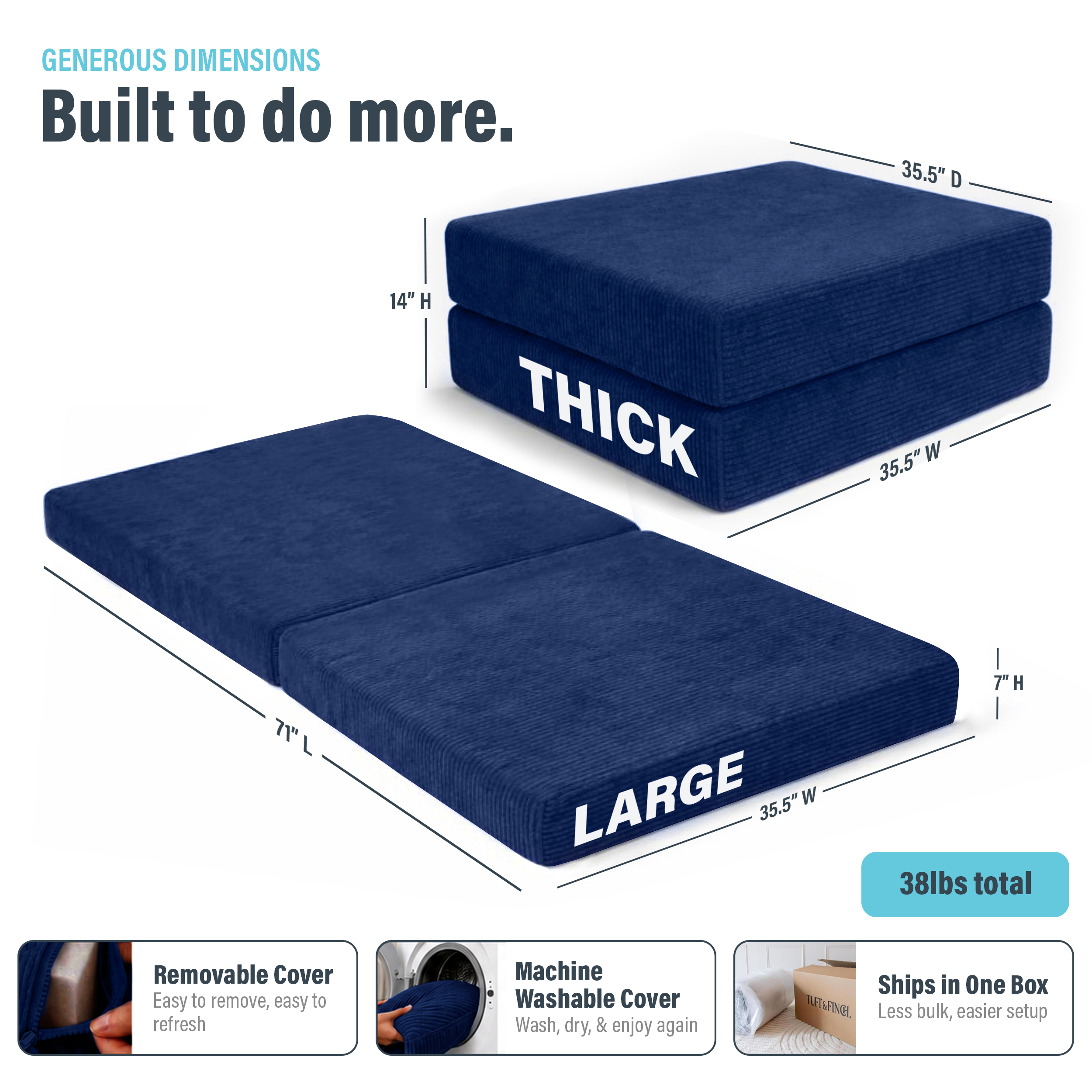 Image showing dimensions of boneless ottoman and that cover is machine washable. Dimensions are 35.5" x 14" x 35.5" and is 38lbs total.