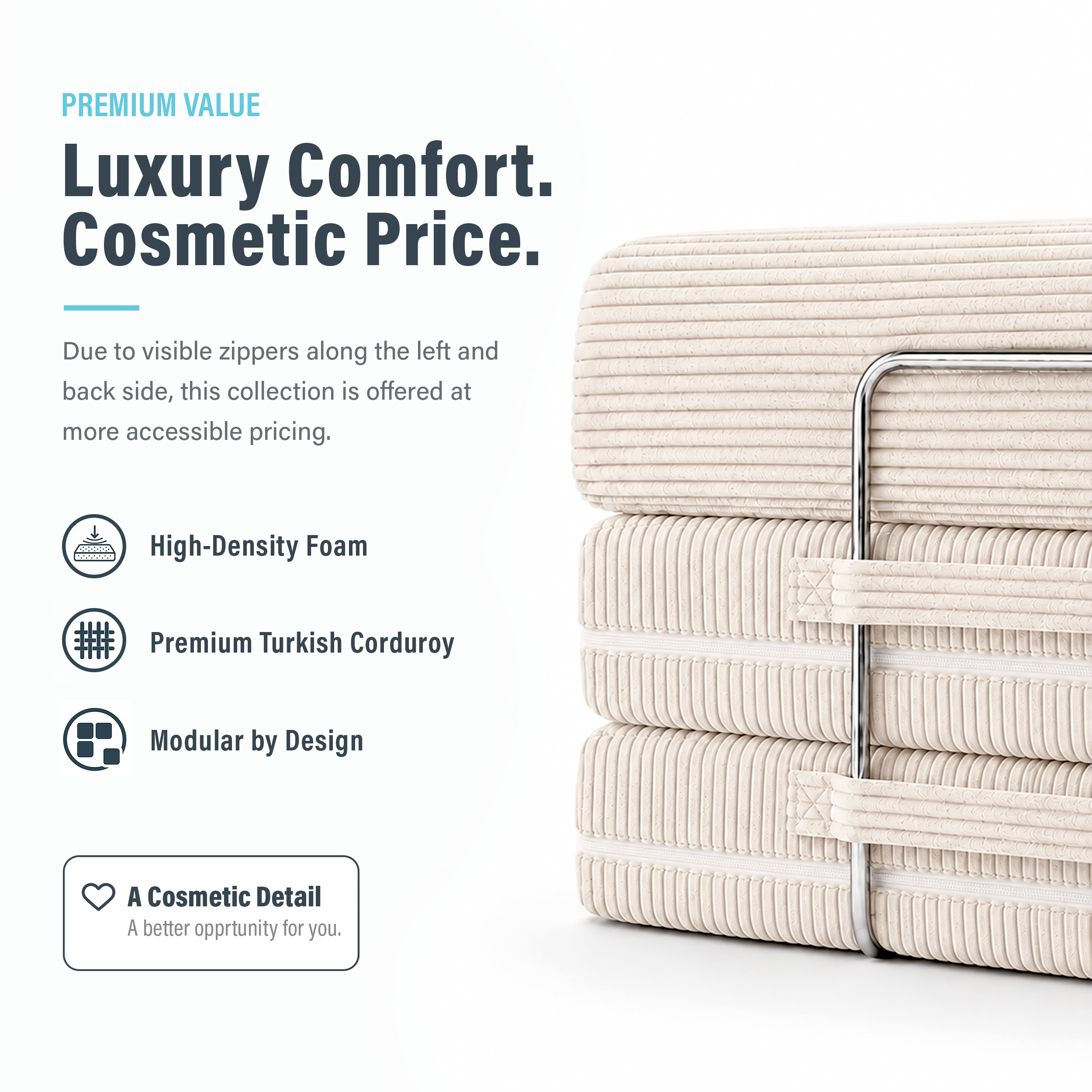 Image of cream boneless couch that says "Luxury Comfort. Cosmetic Price."