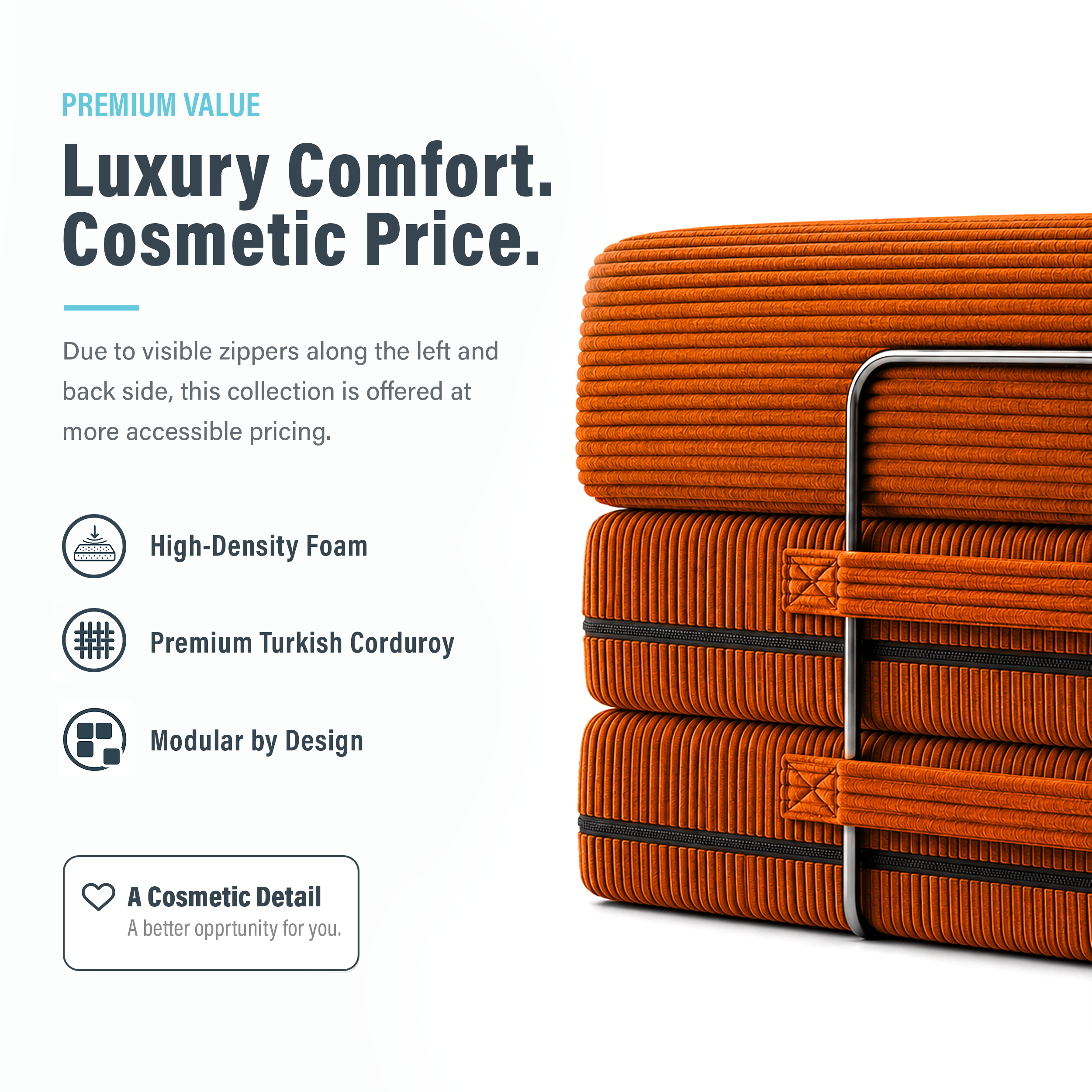 Image of orange boneless couch that says "Luxury Comfort. Cosmetic Price."